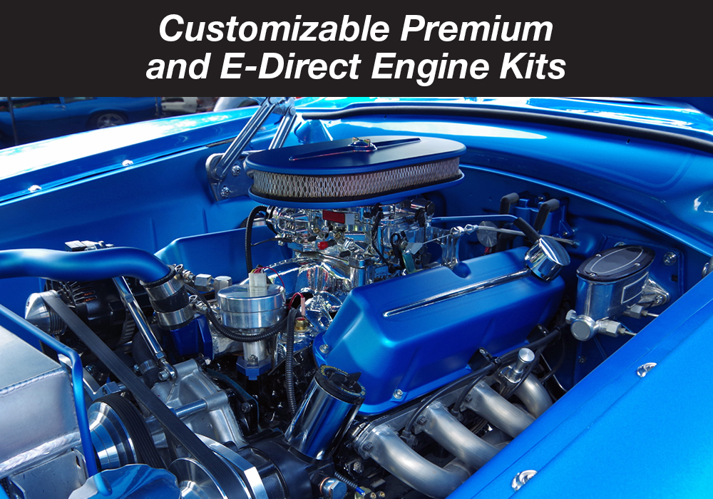 Customizable Premium and E-Direct Engine Kits