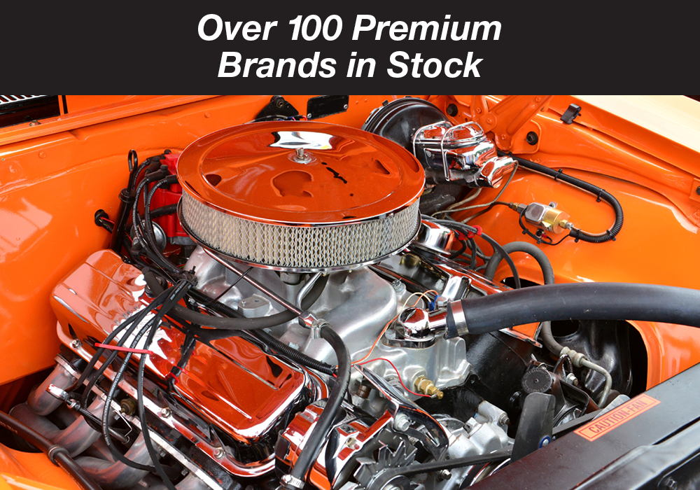 Over 100 Premium Brands in Stock